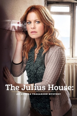 Watch The Julius House: An Aurora Teagarden Mystery Movies for Free