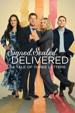 Watch Signed, Sealed, Delivered: A Tale of Three Letters Movies for Free