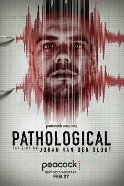 Watch Pathological: The Lies of Joran van der Sloot Movies for Free