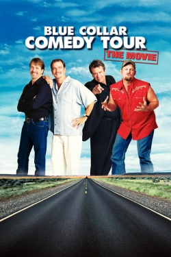 Watch Blue Collar Comedy Tour: The Movie Movies for Free