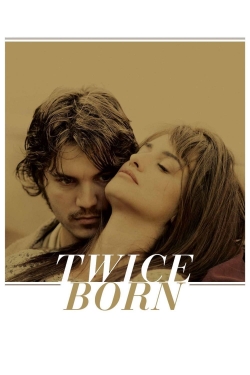 Watch Twice Born Movies for Free