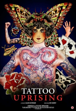 Watch Tattoo Uprising Movies for Free
