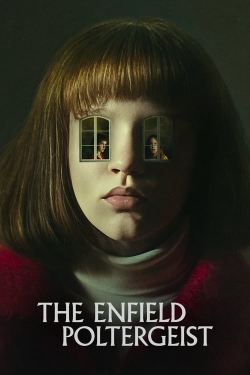 Watch The Enfield Poltergeist Movies for Free