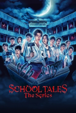 Watch School Tales the Series Movies for Free