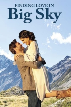 Watch Finding Love in Big Sky, Montana Movies for Free