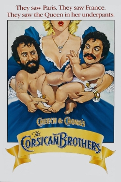 Watch Cheech & Chong's The Corsican Brothers Movies for Free