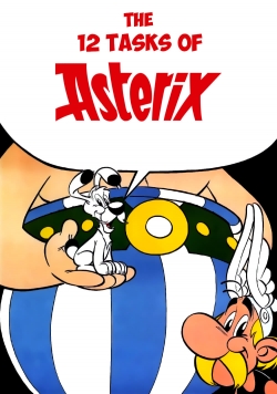 Watch The Twelve Tasks of Asterix Movies for Free