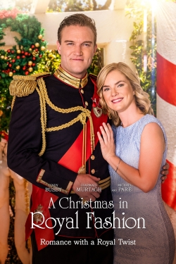 Watch A Christmas in Royal Fashion Movies for Free