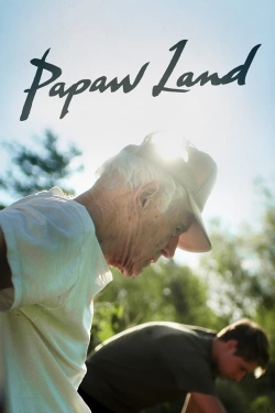 Watch Papaw Land Movies for Free