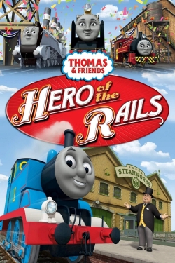 Watch Thomas & Friends: Hero of the Rails Movies for Free
