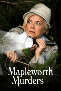 Watch Mapleworth Murders Movies for Free