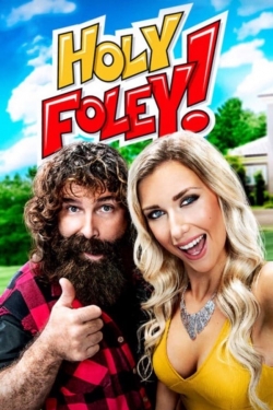 Watch Holy Foley Movies for Free