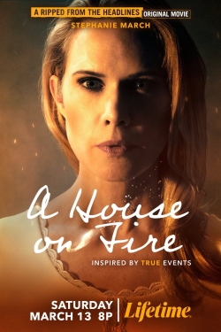 Watch A House on Fire Movies for Free