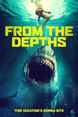 Watch From the Depths Movies for Free
