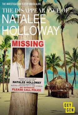 Watch The Disappearance of Natalee Holloway Movies for Free