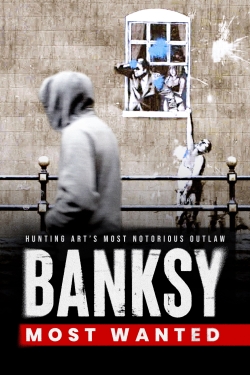Watch Banksy Most Wanted Movies for Free