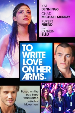 Watch To Write Love on Her Arms Movies for Free