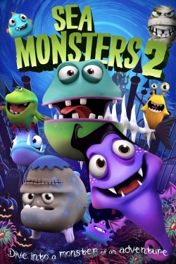 Watch Sea Monsters 2 Movies for Free