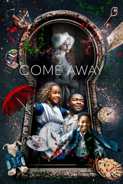 Watch Come Away Movies for Free