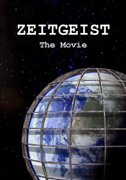 Watch Zeitgeist Movies for Free