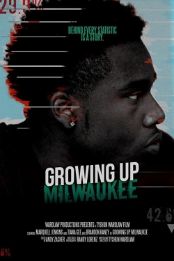 Watch Growing Up Milwaukee Movies for Free