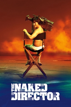 Watch The Naked Director Movies for Free