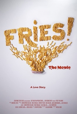 Watch Fries! The Movie Movies for Free