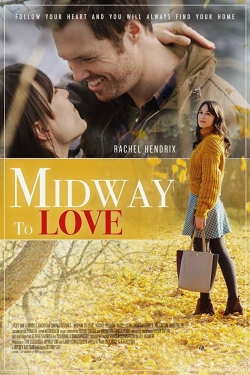 Watch Midway to Love Movies for Free