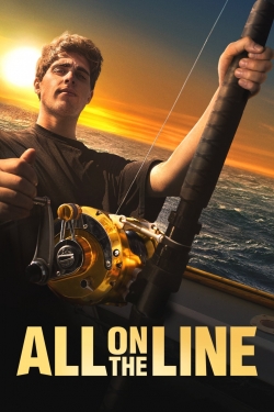 Watch All on the Line Movies for Free