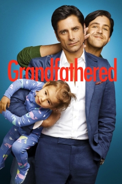 Watch Grandfathered Movies for Free