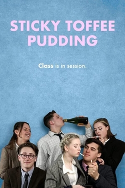 Watch Sticky Toffee Pudding Movies for Free