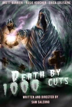 Watch Death by 1000 Cuts Movies for Free