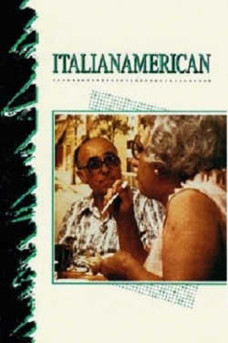 Watch Italianamerican Movies for Free