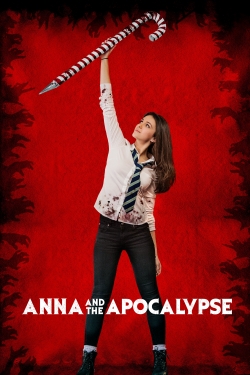 Watch Anna and the Apocalypse Movies for Free