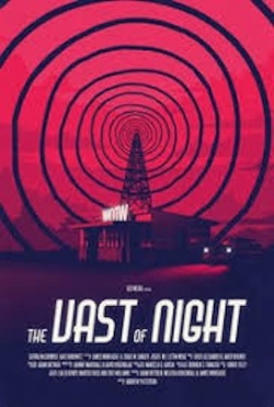 Watch The Vast of Night Movies for Free
