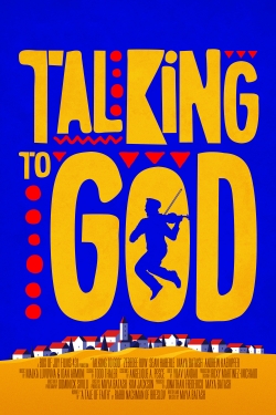 Watch Talking to God Movies for Free