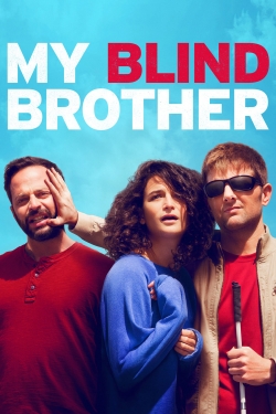 Watch My Blind Brother Movies for Free