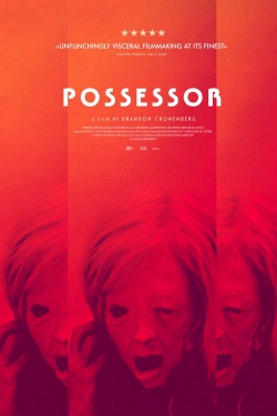 Watch Possessor Movies for Free