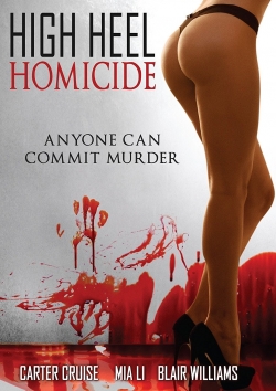 Watch High Heel Homicide Movies for Free