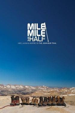 Watch Mile... Mile & A Half Movies for Free