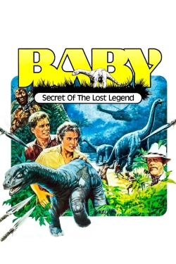 Watch Baby: Secret of the Lost Legend Movies for Free