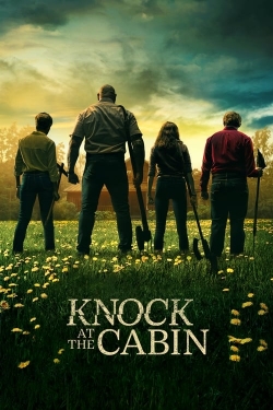 Watch Knock at the Cabin Movies for Free
