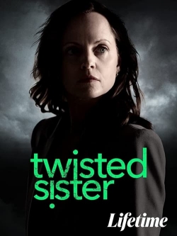 Watch Twisted Sister Movies for Free