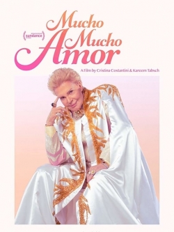 Watch Mucho Mucho Amor Movies for Free