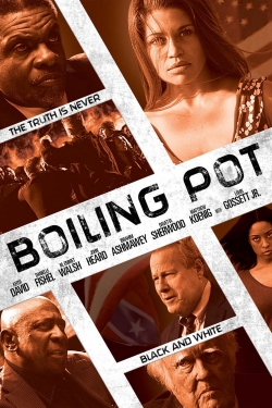 Watch Boiling Pot Movies for Free