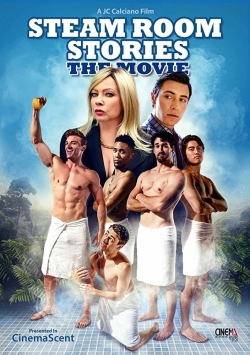 Watch Steam Room Stories: The Movie Movies for Free