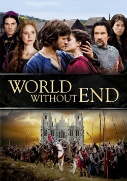 Watch World Without End Movies for Free