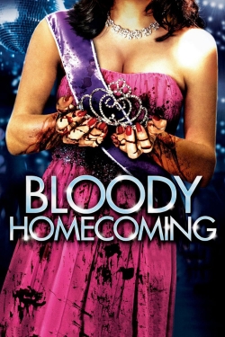 Watch Bloody Homecoming Movies for Free