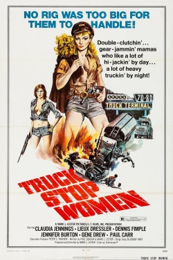 Watch Truck Stop Women Movies for Free