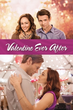 Watch Valentine Ever After Movies for Free